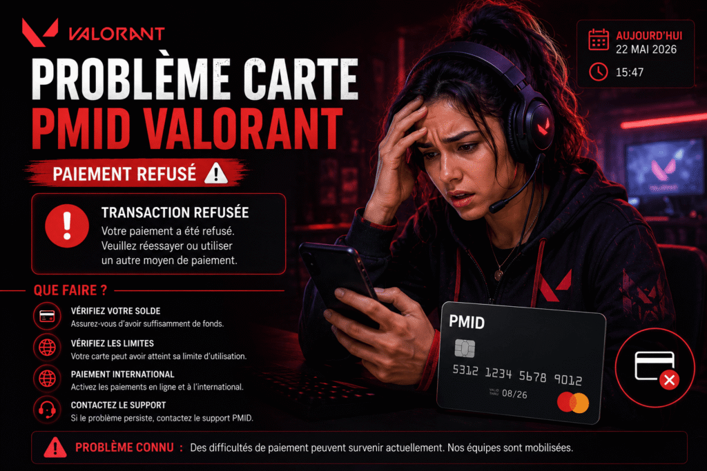 probleme carte pmid valorant paiement refusé Riot Games